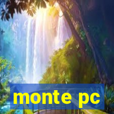 monte pc