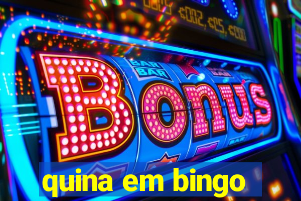 quina em bingo