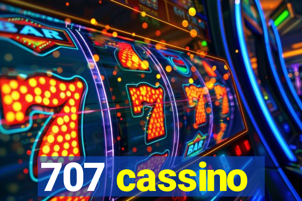 707 cassino