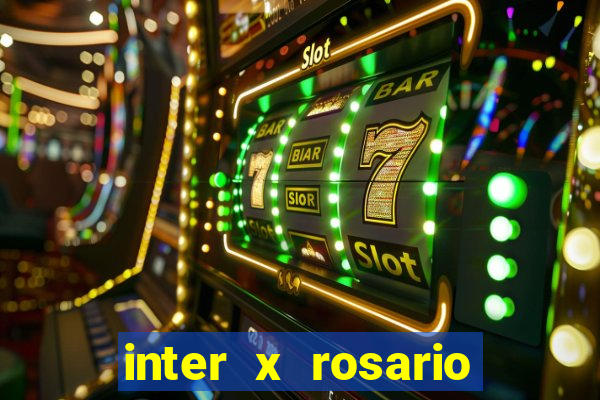 inter x rosario central onde assistir