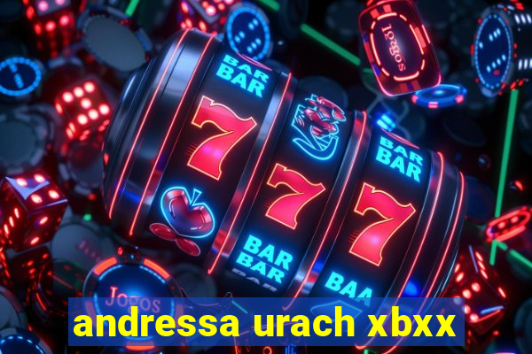 andressa urach xbxx