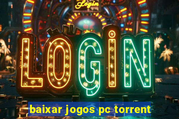 baixar jogos pc torrent