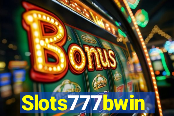 Slots777bwin