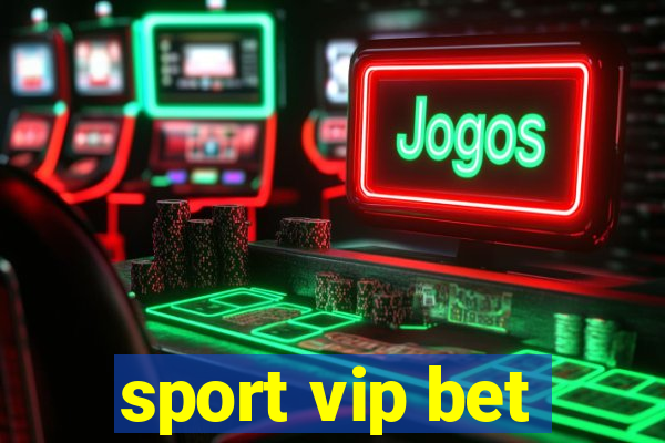 sport vip bet