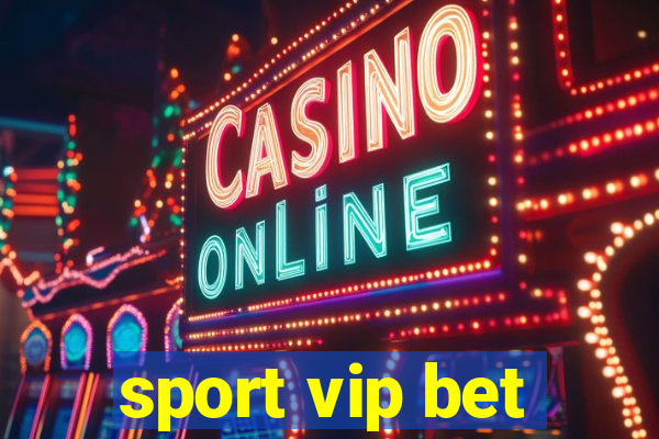 sport vip bet