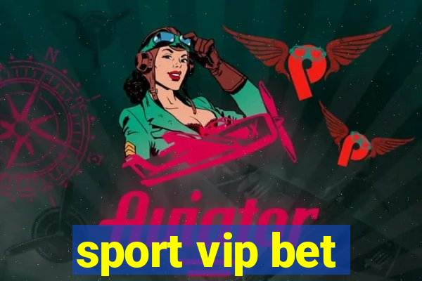 sport vip bet