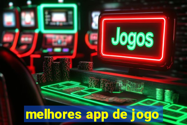 melhores app de jogo