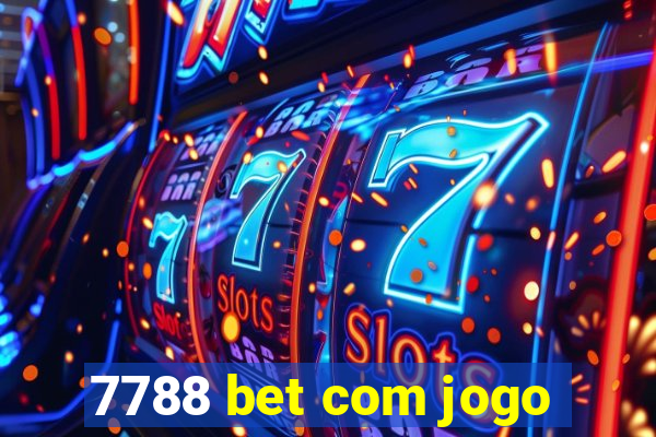 7788 bet com jogo