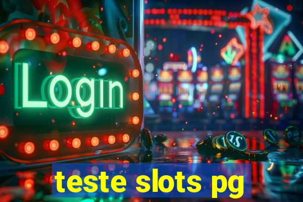 teste slots pg