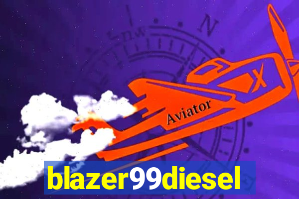 blazer99diesel