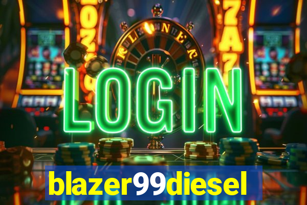 blazer99diesel