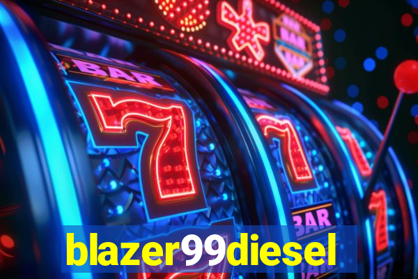 blazer99diesel