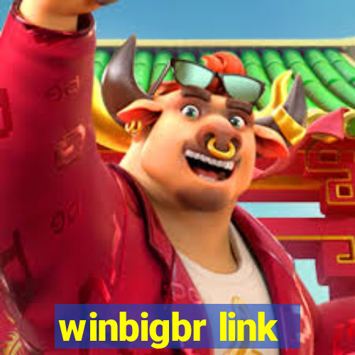 winbigbr link