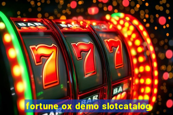 fortune ox demo slotcatalog