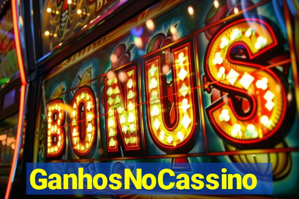 GanhosNoCassino