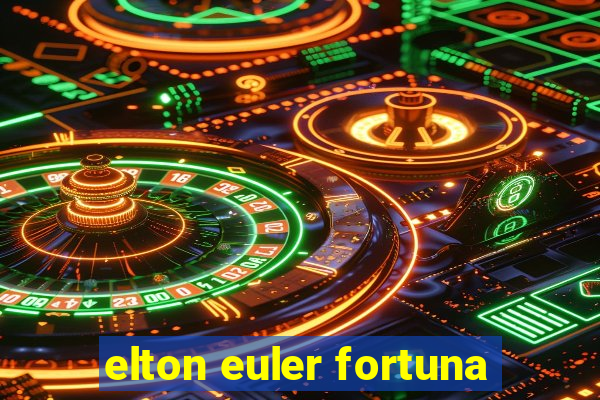 elton euler fortuna