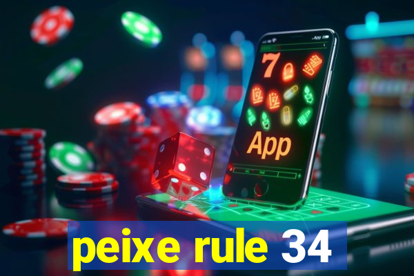 peixe rule 34