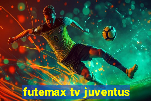 futemax tv juventus