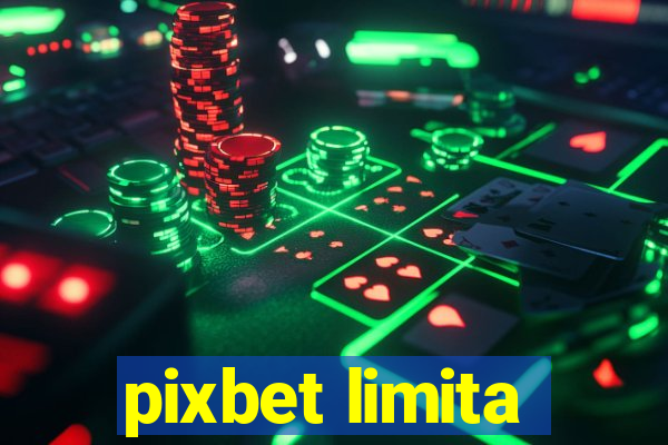 pixbet limita