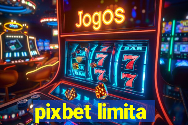 pixbet limita