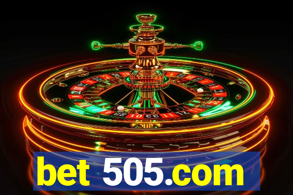 bet 505.com