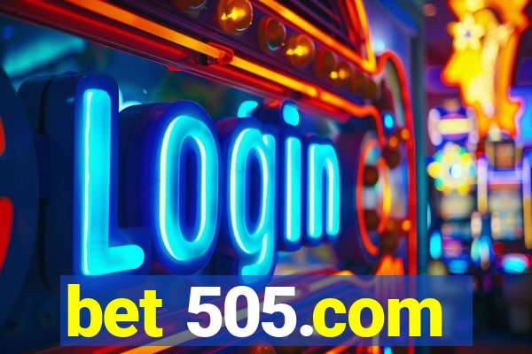 bet 505.com