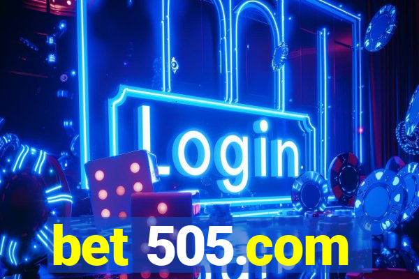 bet 505.com