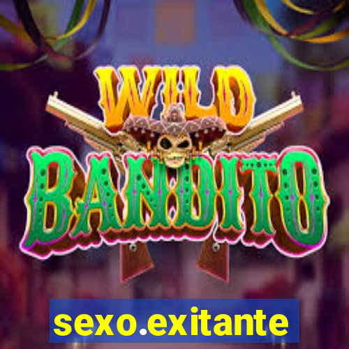 sexo.exitante