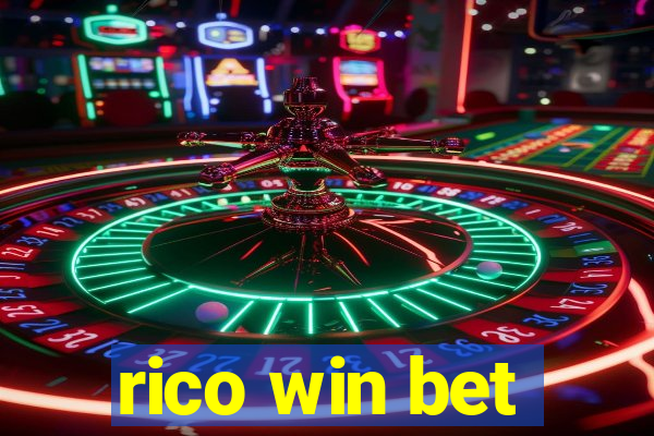 rico win bet