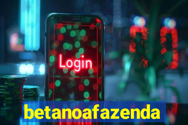 betanoafazenda