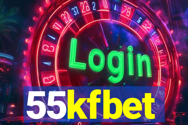 55kfbet