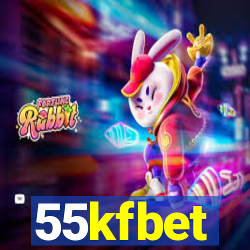 55kfbet