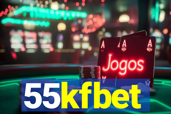 55kfbet