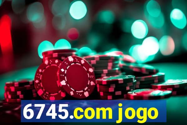 6745.com jogo