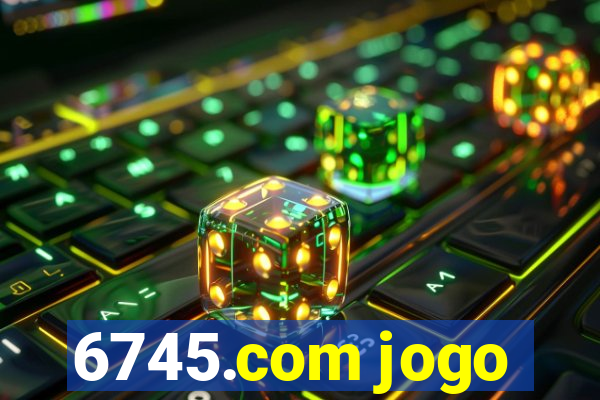 6745.com jogo