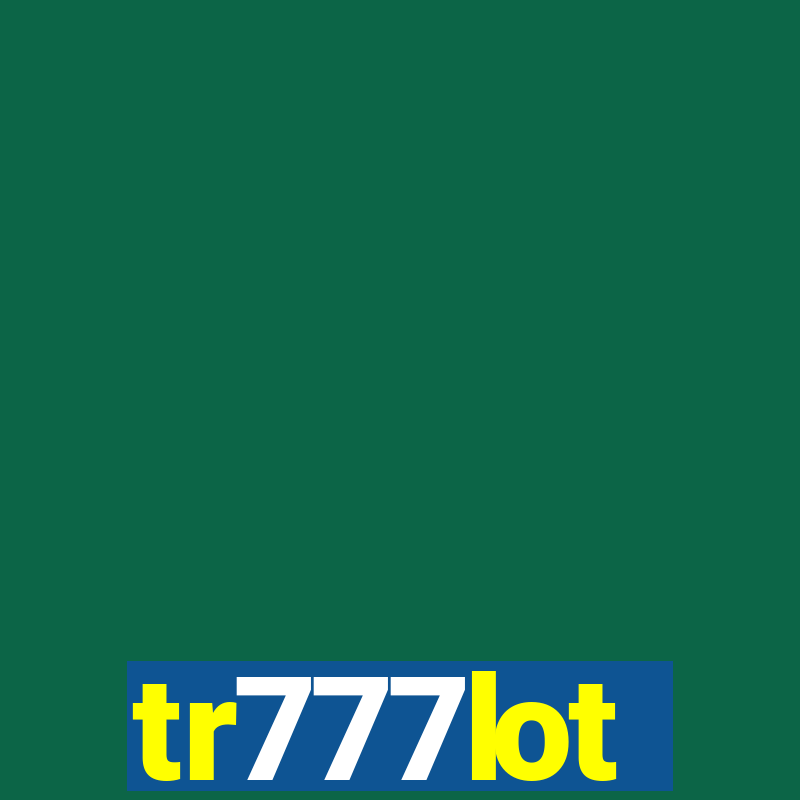 tr777lot