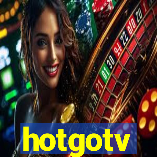 hotgotv