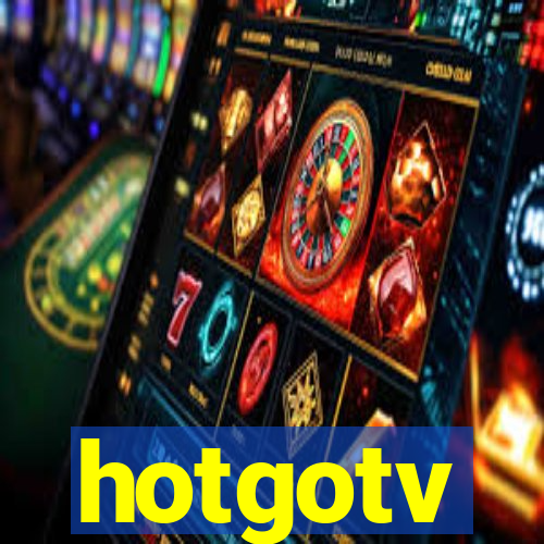 hotgotv