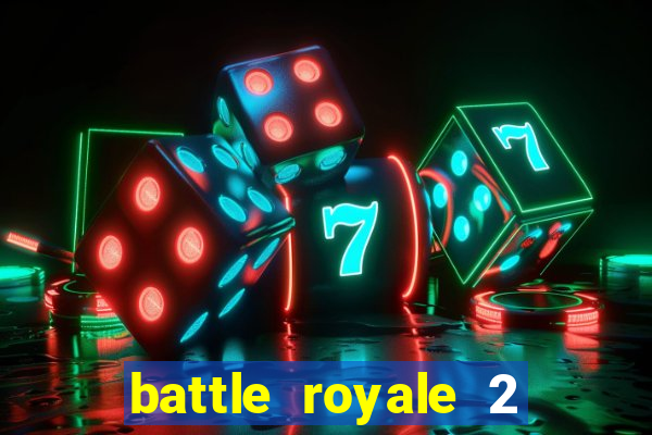 battle royale 2 filme completo dublado