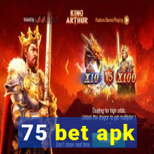 75 bet apk