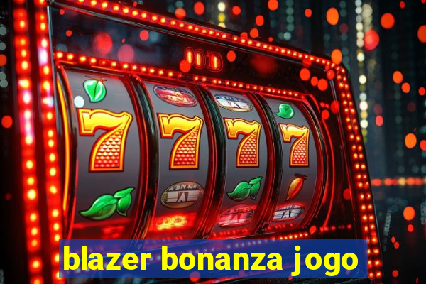 blazer bonanza jogo