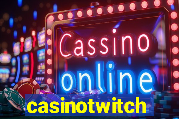 casinotwitch