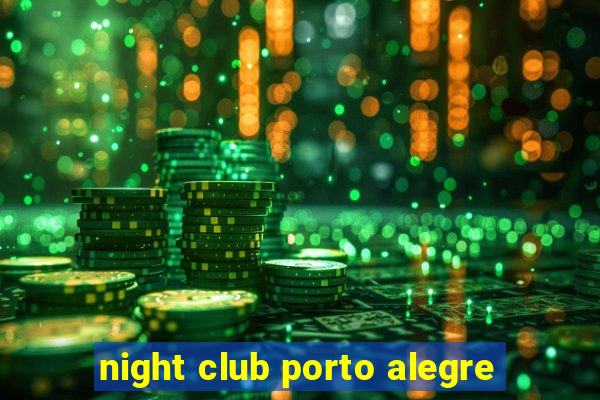 night club porto alegre