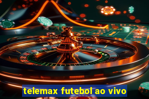 telemax futebol ao vivo