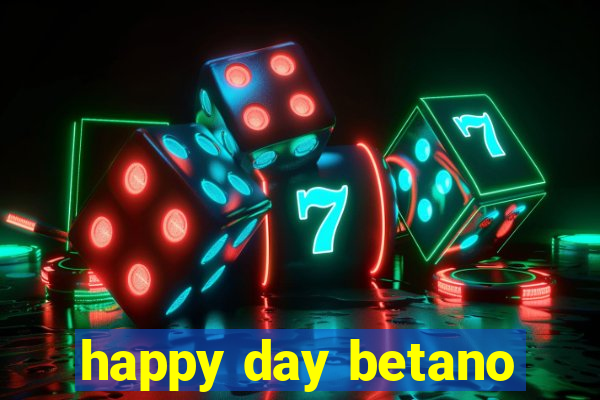 happy day betano