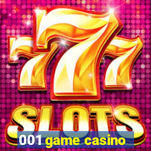 001 game casino