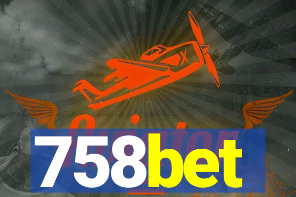 758bet