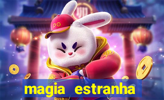 magia estranha filme completo dublado google drive