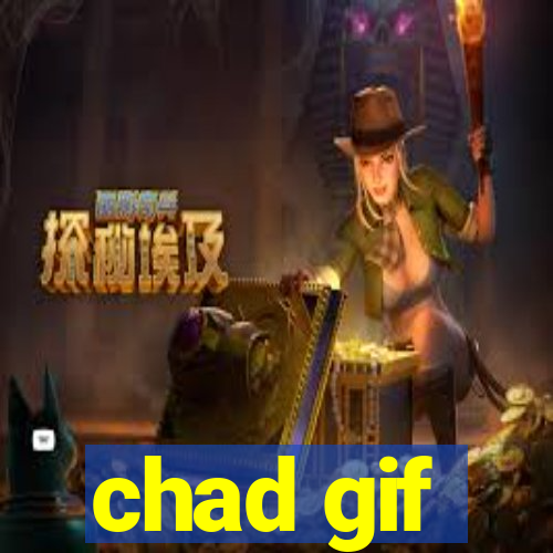 chad gif