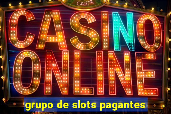 grupo de slots pagantes